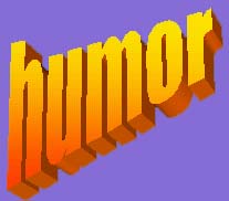 humor.jpg (12736 bytes)